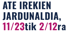Ate irekien jardunaldia Ate irekien jardunaldia
